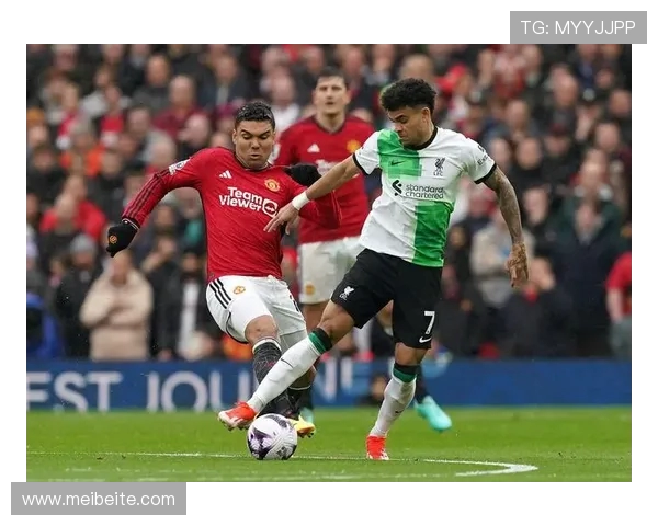 利物浦与曼联巅峰对决再燃英超战火红魔能否阻击红军连胜脚步