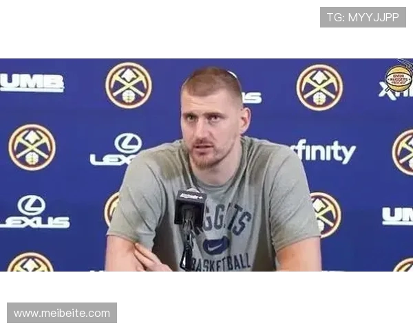 尼古拉约基奇：从默默无闻到NBA超级明星的辉煌之路